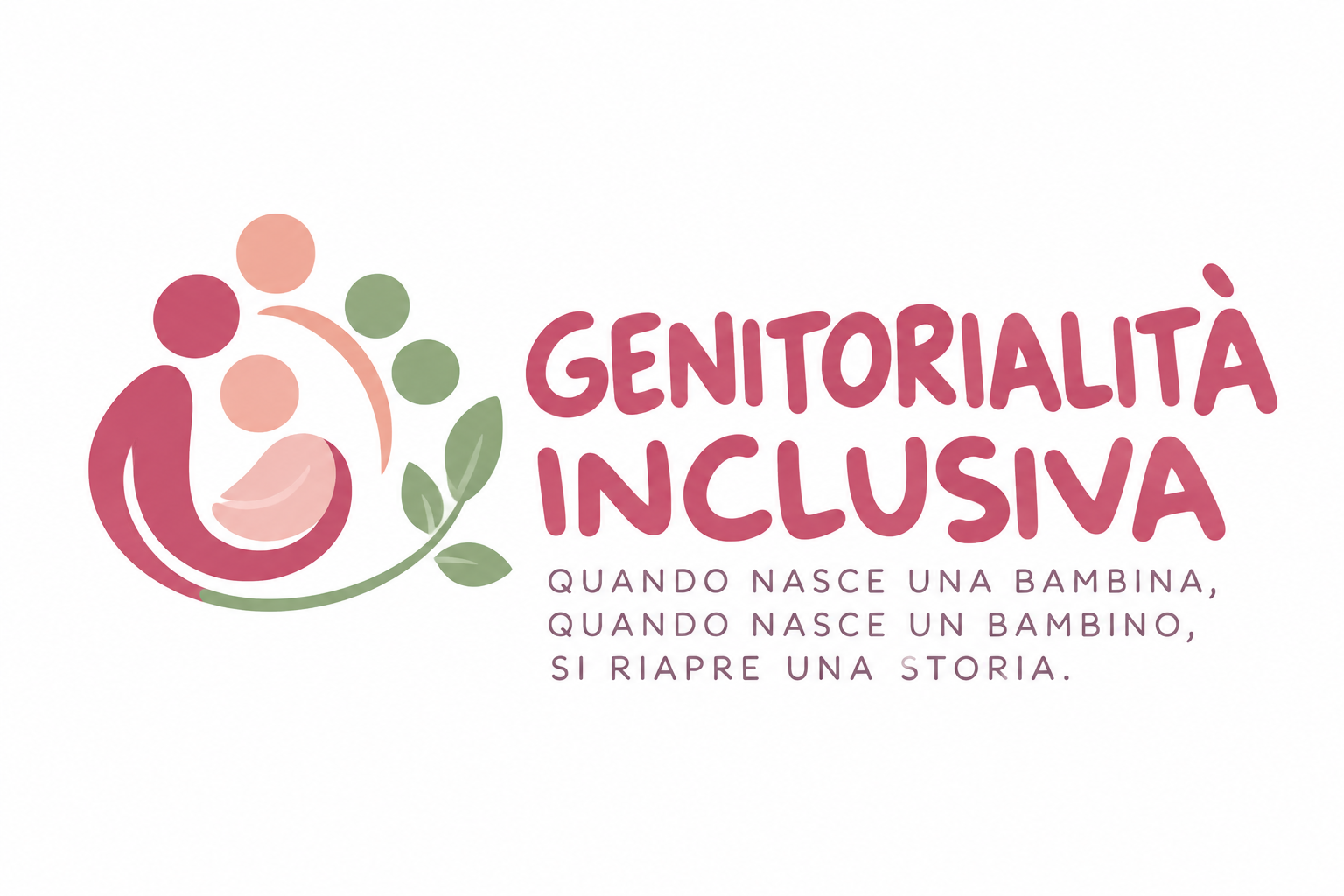 Genitorialità Inclusiva: quando nasce una bambina, quando nasce un bambino, si riapre una storia